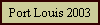 Port Louis 2003